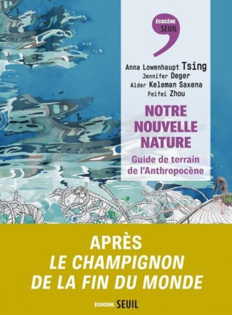 notre-nouvelle-nature-guide-de-terrain-de-l-anthropocene_0
