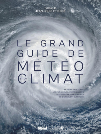nouaillas-olivier-3b-etienne-jean-louis-le-grand-guide-de-la-meteo-et-du-climat-2e-ed_0
