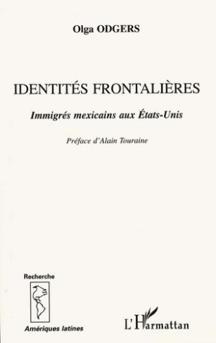 odgers-olga-identites-frontalieres-immigres-mexicains-aux-etats-unis_0