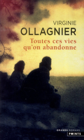 ollagnier-virginie-toutes-ces-vies-qu-on-abandonne_0