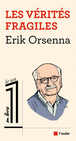 orsenna-erik-les-verites-fragiles_0