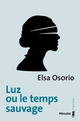 osorio-elsa-luz-ou-le-temps-sauvage_0