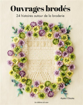 otsuka-ayako-3b-kobatake-ginet-mari-ouvrages-brodes-24-histoires-autour-de-la-broderie_0