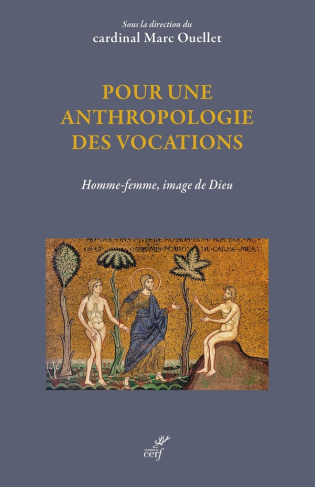 ouellet-marc-pour-une-anthropologie-des-vocations-homme-femme-image-de-dieu_0