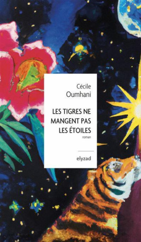 oumhani-cecile-les-tigres-ne-mangent-pas-les-etoiles_0