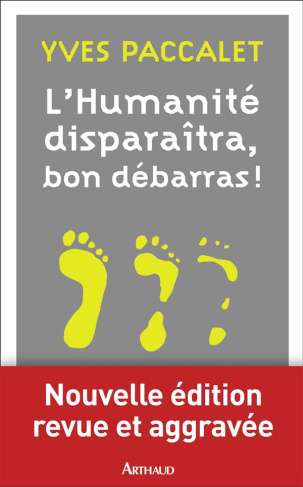 paccalet-yves-l-humanite-disparaitra-bon-debarras_0