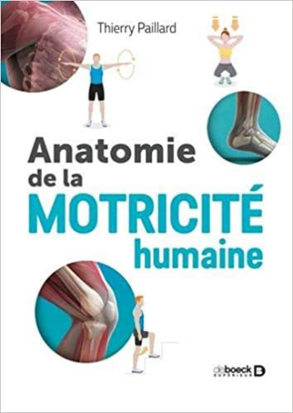 paillard-thierry-anatomie-de-la-motricite-humaine_0