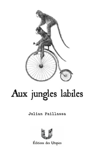 paillassa-julian-aux-jungles-labiles-bestiaire-poetique_0