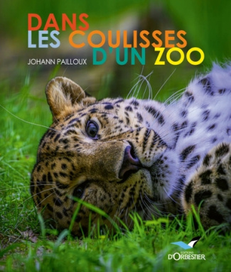 pailloux-johann-dans-les-coulisses-d-un-zoo_0