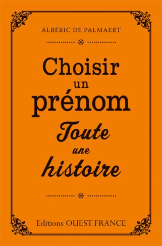 palmaert-alberic-de-choisir-un-prenom-toute-une-histoire_0