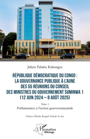 paluku-kahongya-julien-bongeli-yeikelo-ya-ato-em-republique-democratique-du-congo-la-gouvernance-publique-a-l-aune-des-55-reunions-du-conseil-des-m_0