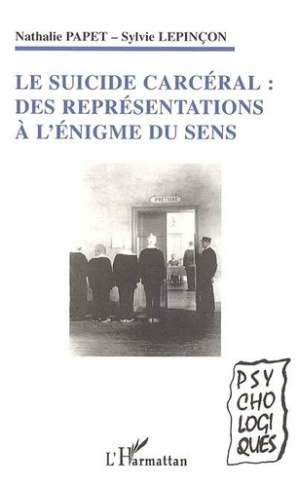papet-nathalie-le-suicide-carceral-des-representations-a-l-enigme-du-sens_0