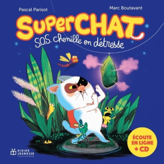 parisot-pascal-boutavant-marc-superchat-sos-chenille-en-detresse-avec-1-cd-audio_0