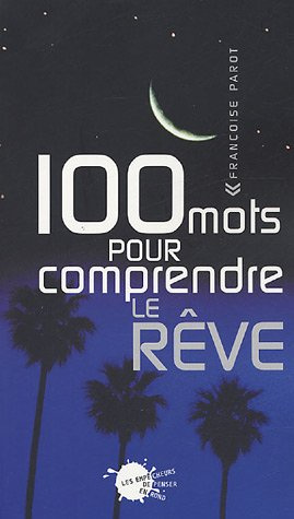 parot-francoise-100-mots-pour-comprendre-le-reve_0