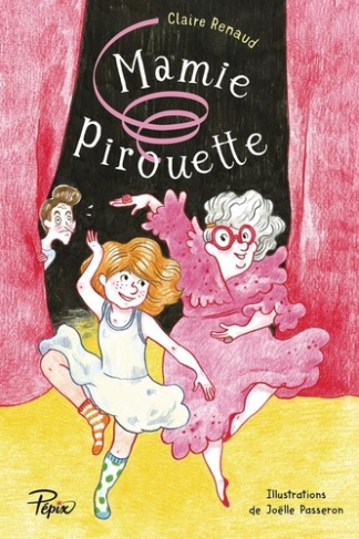 passeron-joelle-renaud-claire-mamie-pirouette_0