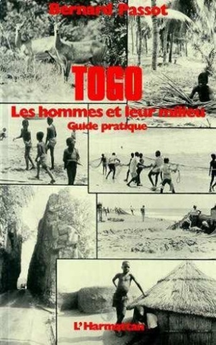 passot-bernard-togo-les-hommes-et-leur-milieu-guide-pratique_0