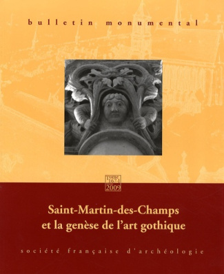 pattyn-christian-bulletin-monumental-n-167-1-mars-2009-saint-martin-des-champs-et-la-genese-de-l-art-gothique_0