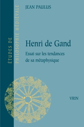 paulus-henri-de-gand-essai-sur-les-tendances-de-sa-metaphysique_0