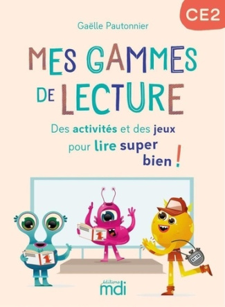 pautonnier-gaelle-mes-gammes-de-lecture-ce2-cahier_0