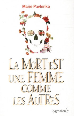 pavlenko-marie-la-mort-est-une-femme-comme-les-autres_0