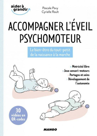 pavy-pascale-3b-rault-cyrielle-3b-herzog-lise-accompagner-l-eveil-psychomoteur-le-bien-etre-du-tout-petit-de-la-naissance-a-la-marche_0