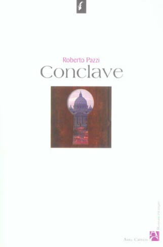 pazzi-roberto-3b-pierre-bon-catherine-conclave_0