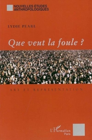 pearl-lydie-que-veut-la-foule-art-et-representation_0
