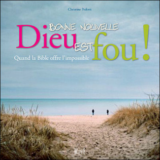 pedotti-christine-quand-la-bible-offre-l-impossible_0