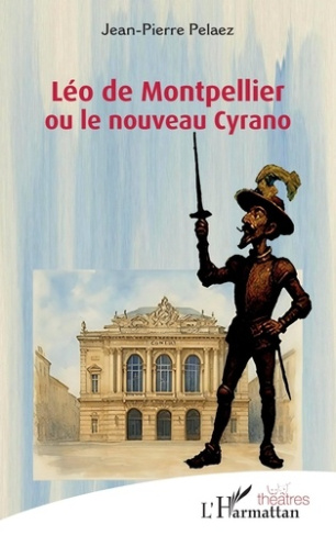 pelaez-jean-pierre-leo-de-montpellier-ou-le-nouveau-cyrano_0