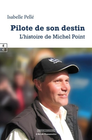 pelle-isabelle-pilote-de-son-destin-l-histoire-de-michel-point_0