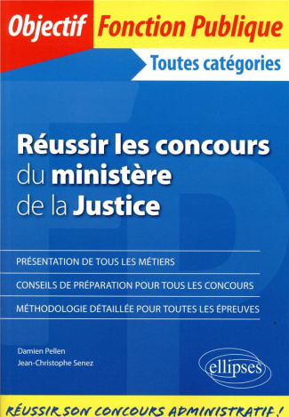 pellen-damien-3b-senez-jean-christophe-reussir-les-concours-du-ministere-de-la-justice_0