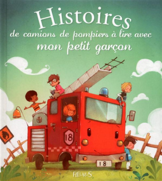 pellisser-jerome-3b-grossetete-charlotte-histoires-de-camions-de-pompiers-a-lire-avec-mon-petit-garcon_0