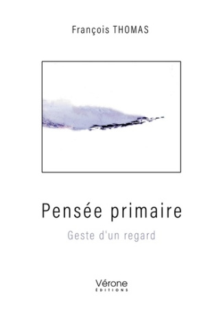 pensee-primaire-geste-d-un-regard_0