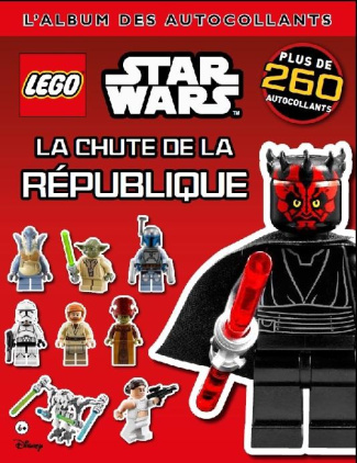 perdereau-cedric-3b-gruenberg-camille-lego-star-wars-la-chute-de-la-republique-l-album-des-autocollants_0