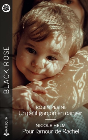 perini-robin-helm-nicole-un-petit-garcon-en-danger-pour-l-amour-de-rachel_0