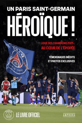 pernia-clement-un-paris-saint-germain-heroique-le-livre-officiel-de-l-epopee-europeenne-du-paris-saint-germain_0