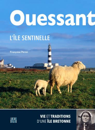 peron-francoise-3b-py-olivier-ouessant-l-ile-sentinelle-vie-et-traditions-d-une-ile-bretonne_0