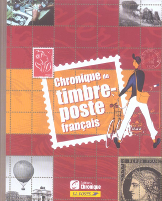 pessis-jacques-3b-marmin-michel-3b-larebiere-bruno-3b-chronique-du-timbre-poste-francais_0