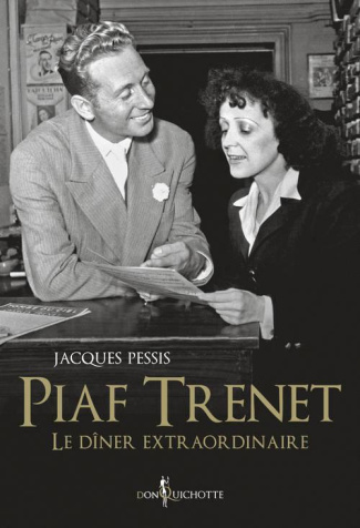 pessis-jacques-piaf-trenet-le-diner-extraordinaire_0