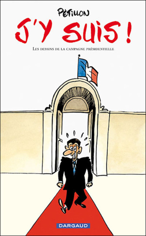 petillon-rene-j-y-suis-les-dessins-de-la-campagne-presidentielle_0