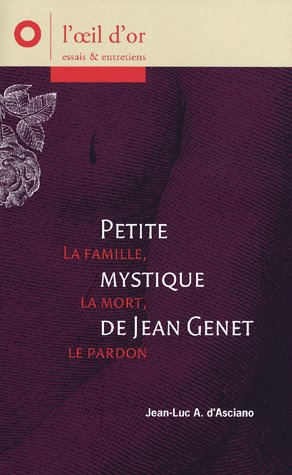 petite-mystique-de-jean-genet-la-famille-la-mort-le-pardon_0