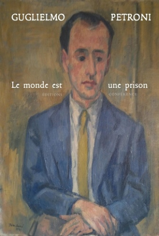petroni-guglielmo-chavot-jean-fofi-goffredo-le-monde-est-une-prison_0
