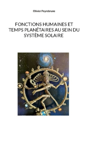 peyrebrune-olivier-fonctions-humaines-et-temps-planetaires_0