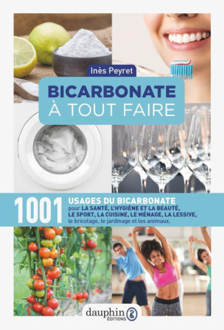 peyret-ines-bicarbonate-a-tout-faire-1001-usages-du-sel-de-sodium-11e-edition-actualisee_0