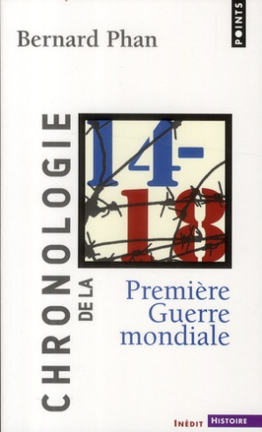 phan-bernard-chronologie-de-la-premiere-guerre-mondiale_0