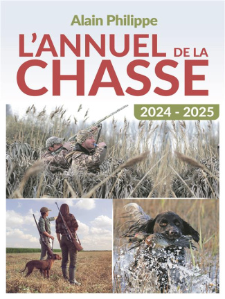philippe-alain-l-annuel-de-la-chasse-edition-2024-2025_0