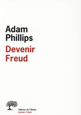 phillips-adam-3b-gribinski-michel-leopold-devenir-freud-biographie-d-un-deplacement_0