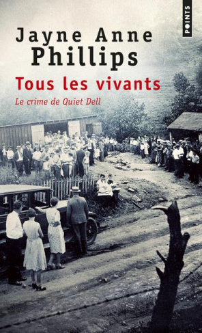 phillips-jayne-anne-3b-amfreville-marc-tous-les-vivants-le-crime-de-quiet-dell_0