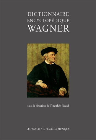 picard-timothee-dictionnaire-encyclopedique-wagner_0