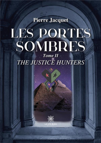 pierre-jacquet-les-portes-sombres-tome-ii-the-justice-hunters_0